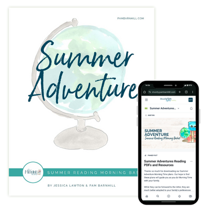 Summer Adventure Morning Time Plans