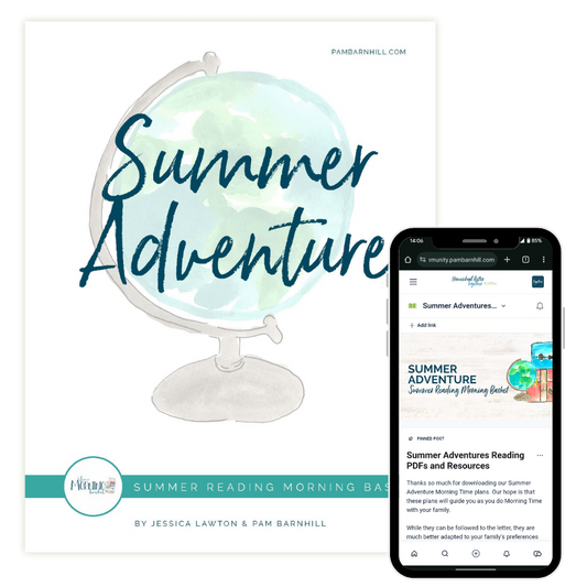 Summer Adventure Morning Time Plans