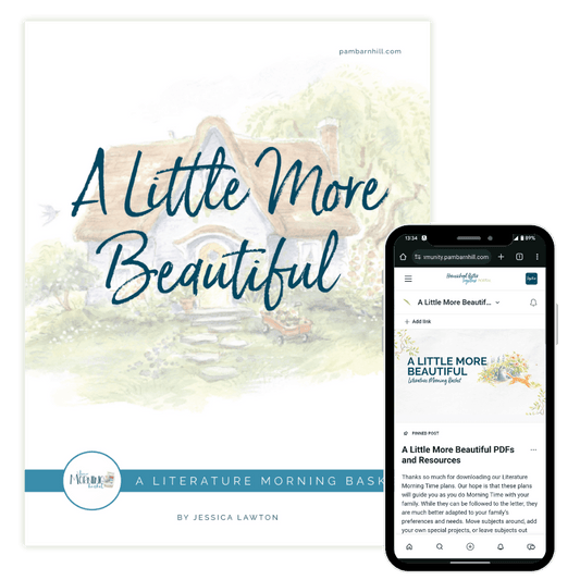 A Little More Beautiful Morning Time Plans - Homeschool Better Together