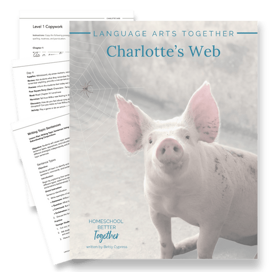 Charlotte's Web Language Arts Together - Homeschool Better Together
