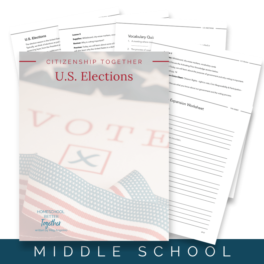 Citizenship Together - US Elections - Homeschool Better Together