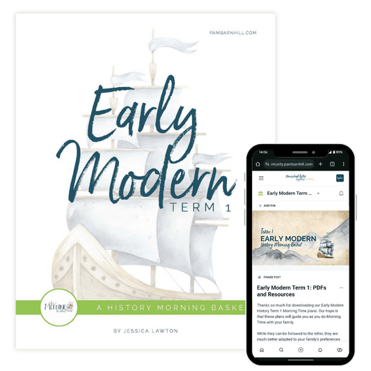 Early Modern History Term 1 Morning Time Plans - Homeschool Better Together