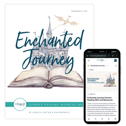 Enchanted Journey Morning Time Plans - Homeschool Better Together