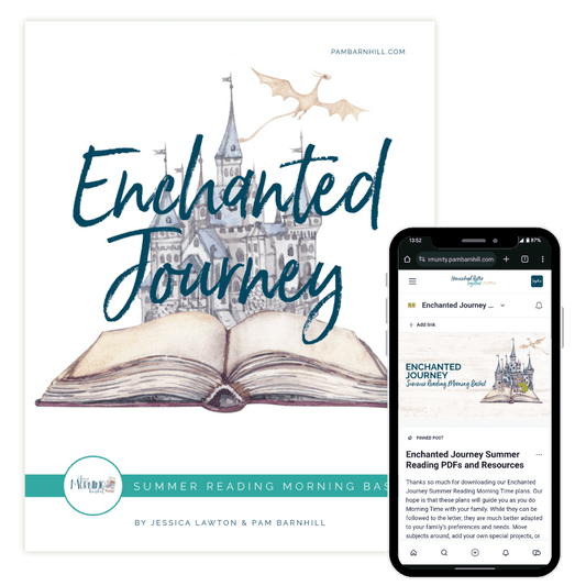 Enchanted Journey Morning Time Plans - Homeschool Better Together