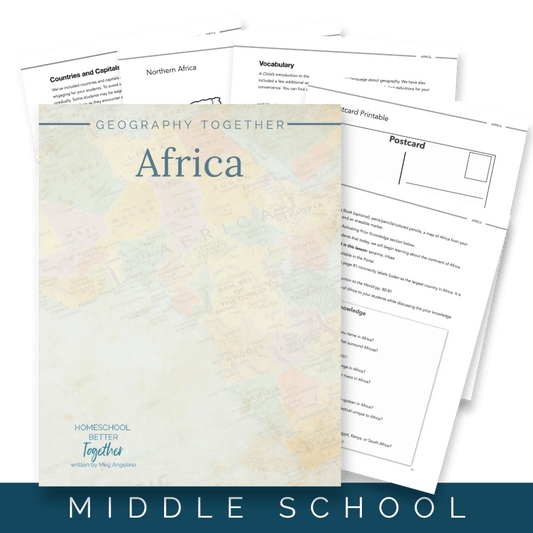 Geography Together: Africa - Homeschool Better Together