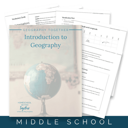 Geography Together: Introduction to Geography - Homeschool Better Together