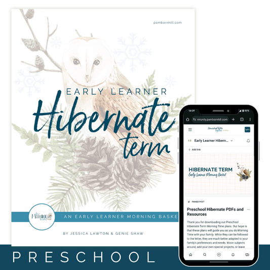 Hibernate Term: Early Learner Morning Time Plans - Homeschool Better Together