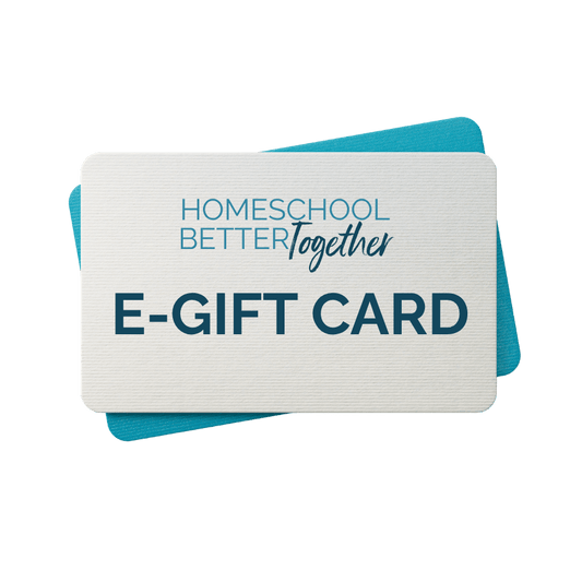 Homeschool Better Together Gift Card - Homeschool Better Together