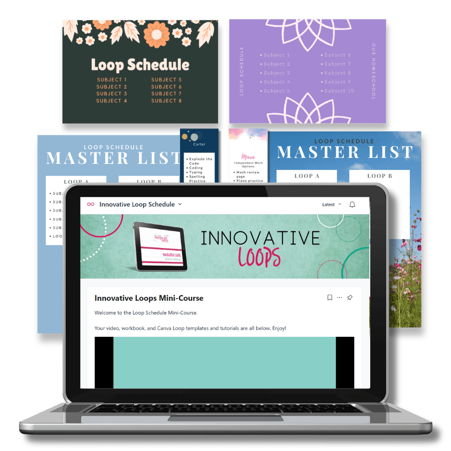 Innovative Loop Schedules Masterclass - Homeschool Better Together