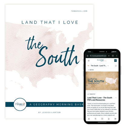 Land That I Love Morning Time Plans: The South - Homeschool Better Together