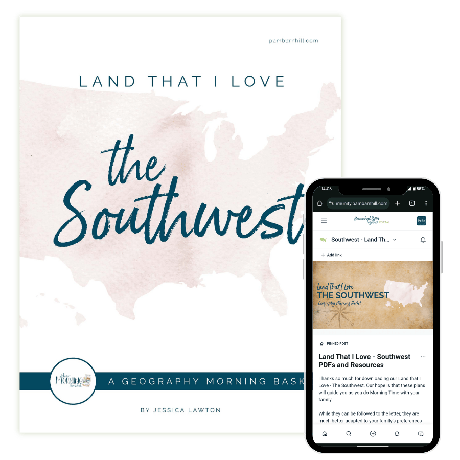 Land That I Love Morning Time Plans: The Southwest - Homeschool Better Together