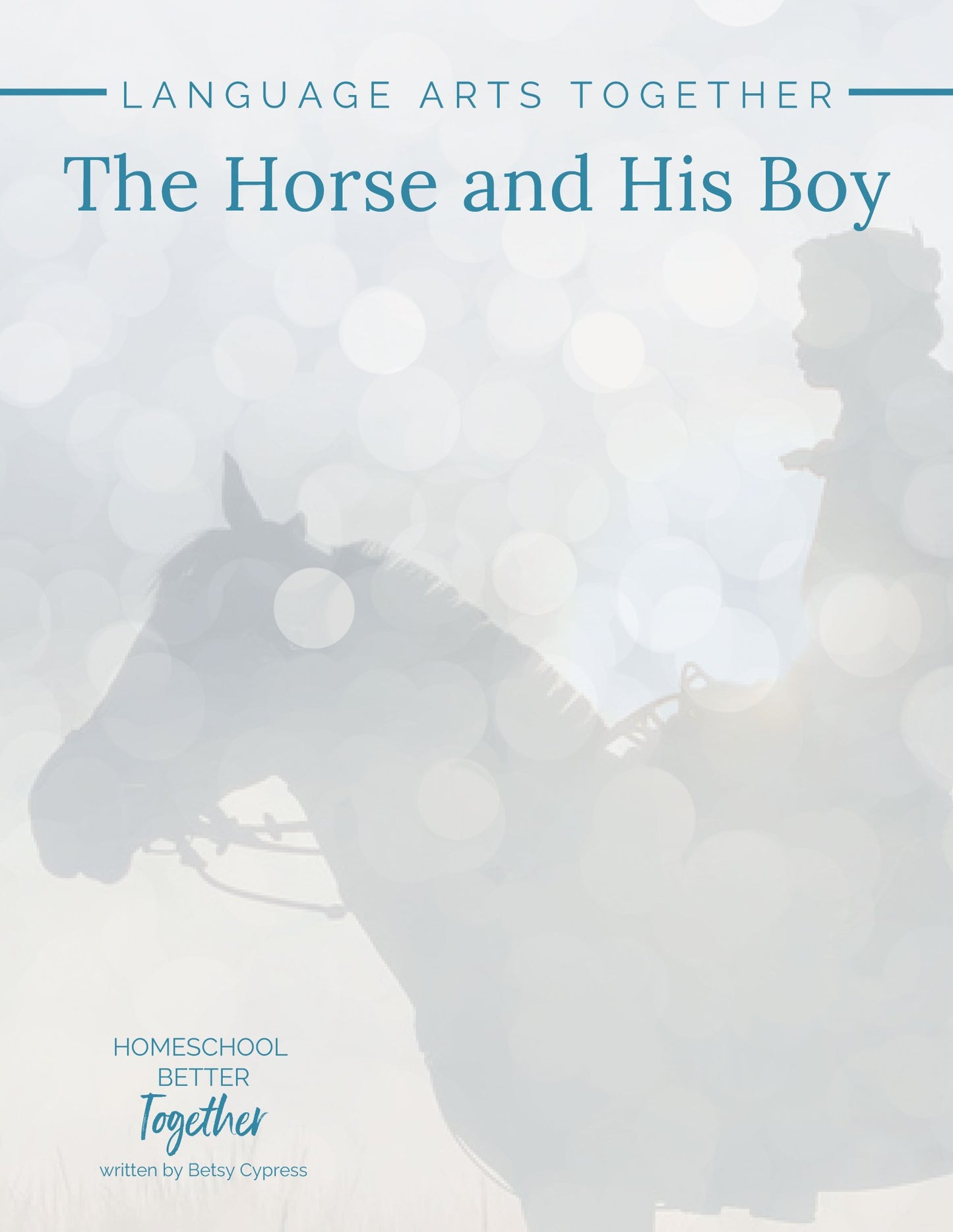 The Horse and His Boy Language Arts Together