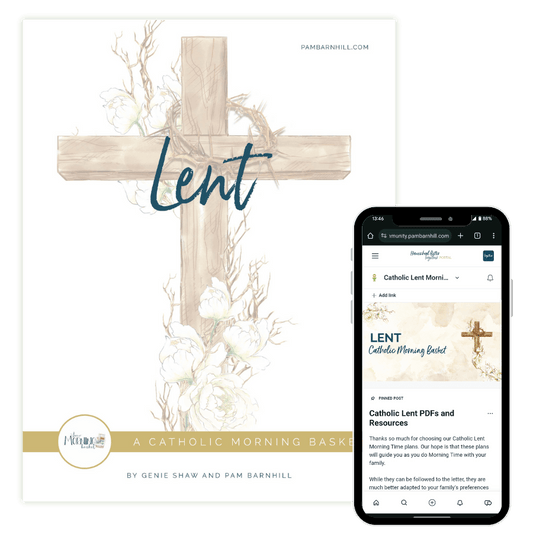 Lent Morning Time Plans - Homeschool Better Together