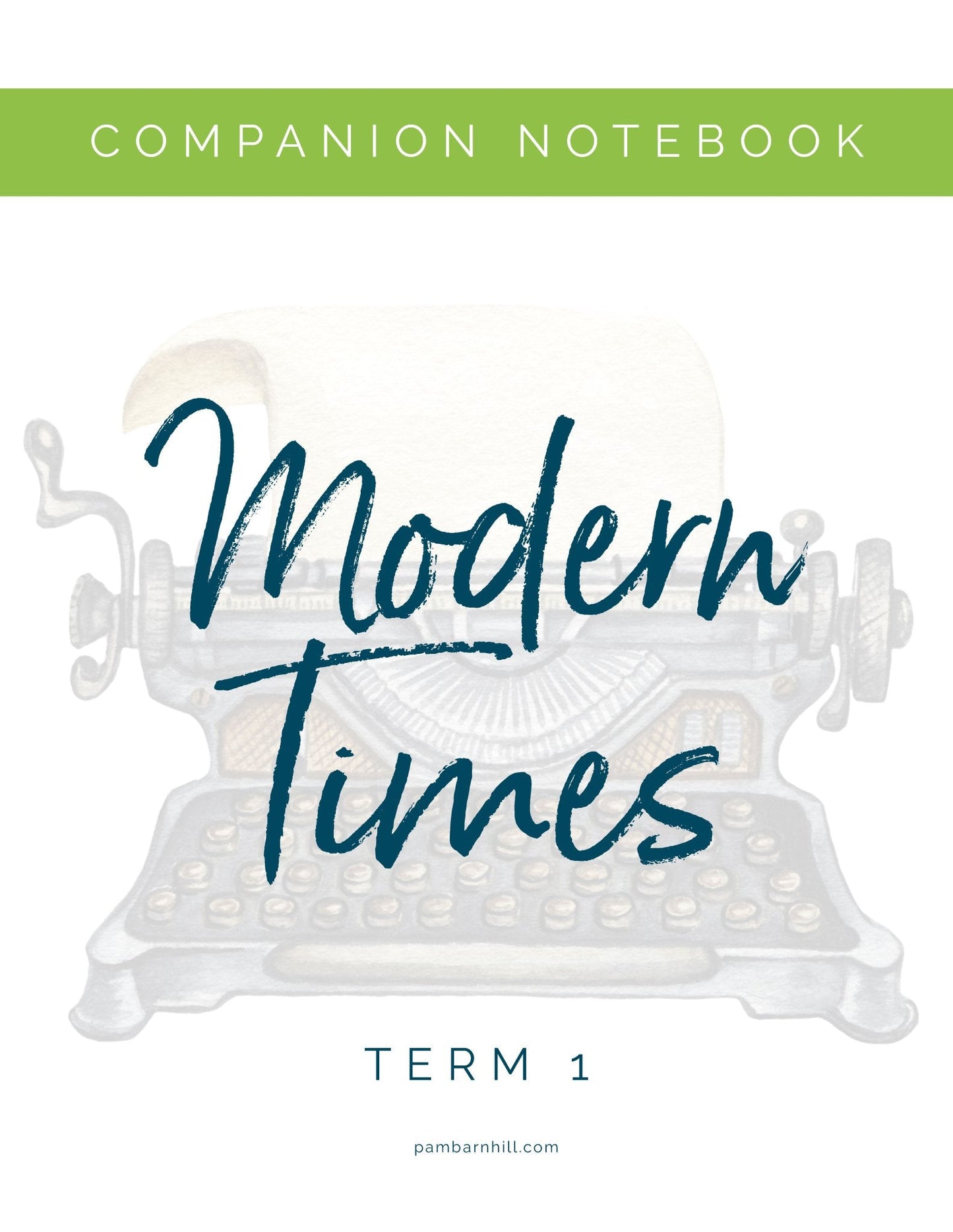 Modern Term 1 Companion Notebook - Homeschool Better Together