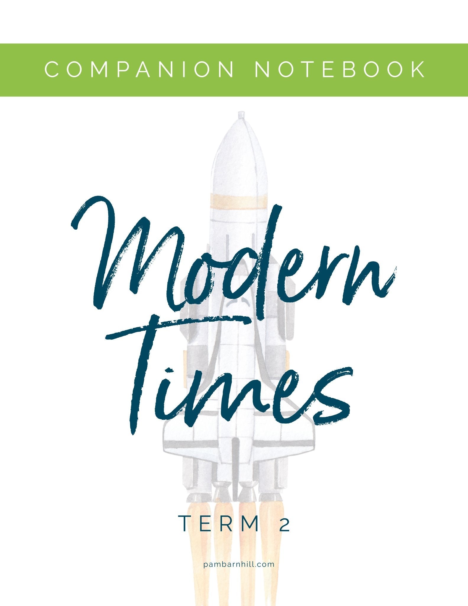Modern Term 2 Companion Notebook - Homeschool Better Together