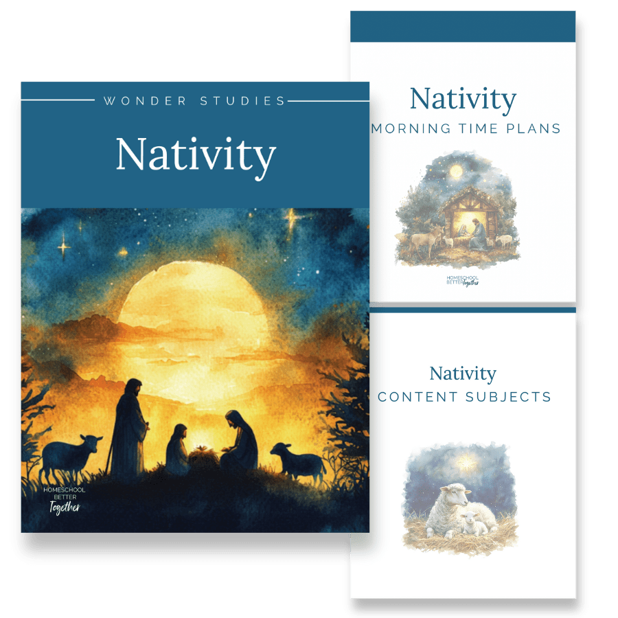 Nativity Wonder Studies - Homeschool Better Together