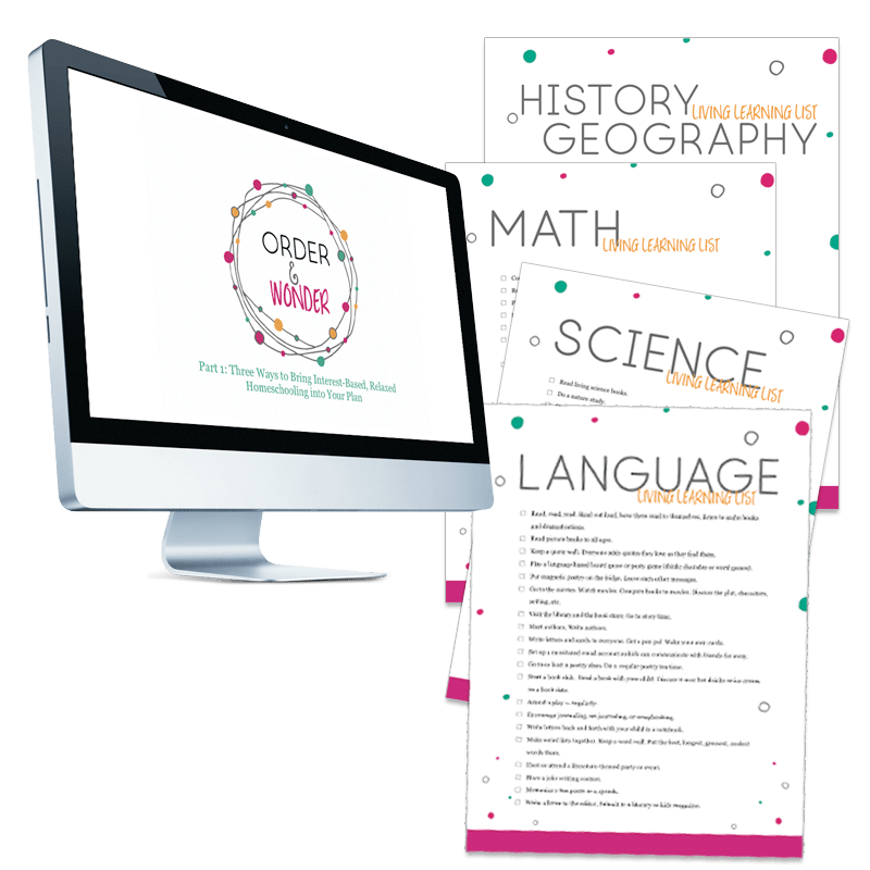 Order and Wonder Workshop - Homeschool Better Together