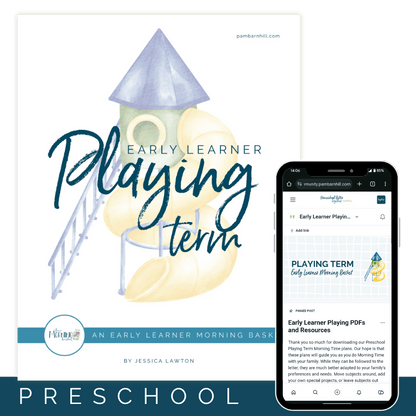Playing Term: Early Learner Morning Time Plans - Homeschool Better Together