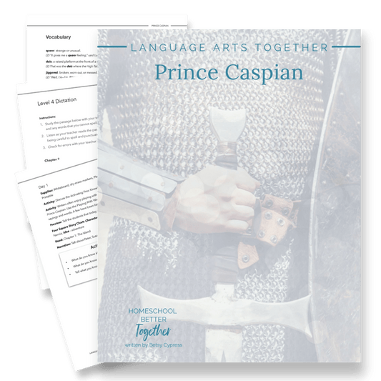 Prince Caspian Language Arts Together - Homeschool Better Together