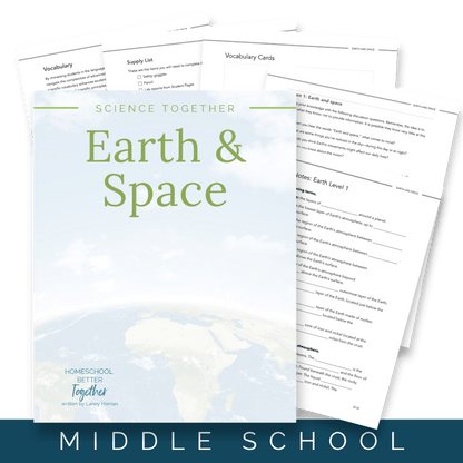 Science Together: Earth and Space - Homeschool Better Together