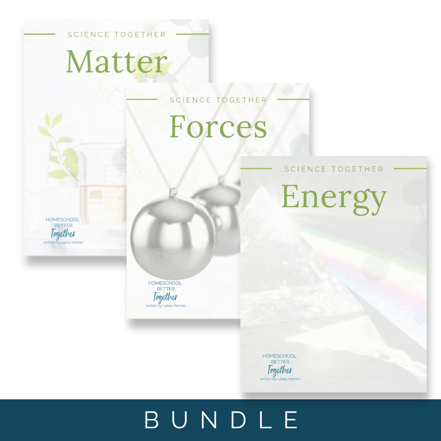 Science Together Physical Science Bundle – Homeschool Better Together