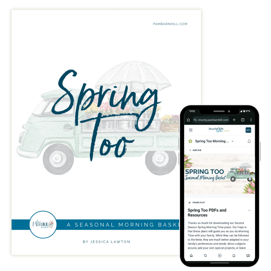 Spring Too Morning Time Plans – Homeschool Better Together