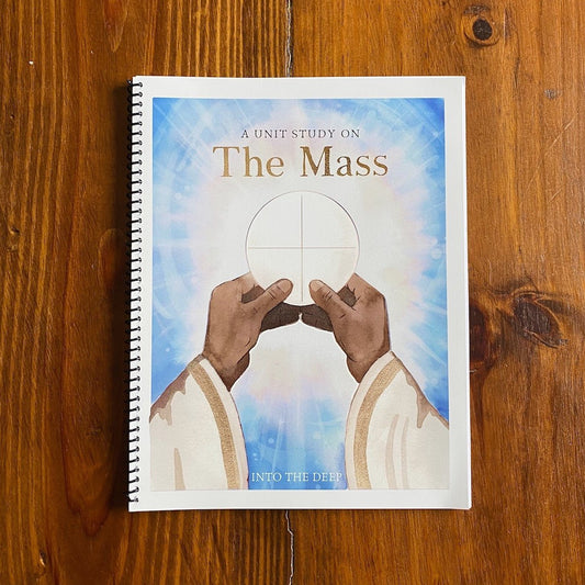 The Mass Unit Study - Homeschool Better Together