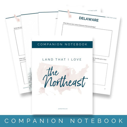 The Northeast - Land That I Love Companion Notebooks - Homeschool Better Together