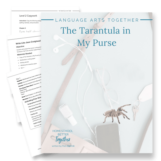 The Tarantula in My Purse Language Arts Together - Homeschool Better Together