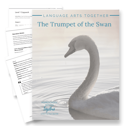 The Trumpet of the Swan Language Arts Together - Homeschool Better Together