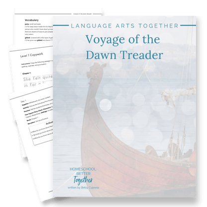 Voyage of the Dawn Treader Language Arts Together - Homeschool Better Together