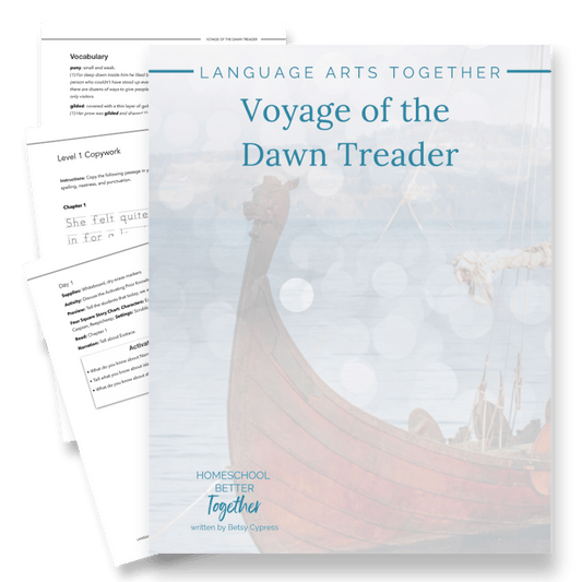 Voyage of the Dawn Treader Language Arts Together - Homeschool Better Together