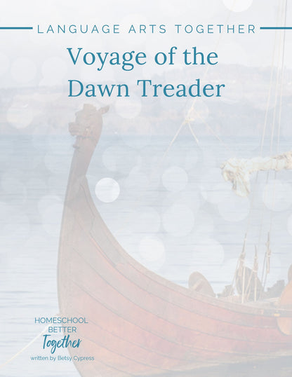 Voyage of the Dawn Treader Language Arts Together - Homeschool Better Together
